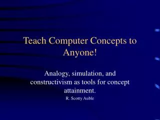Teach Computer Concepts to Anyone!