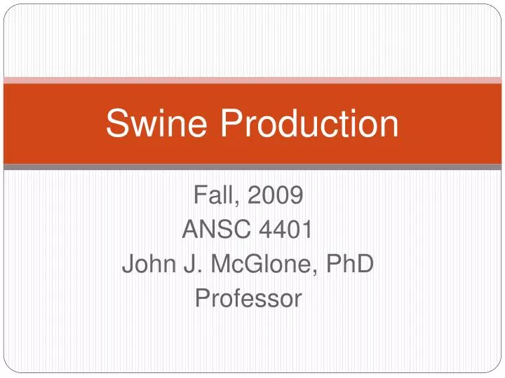 swine production