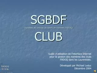 sgbdf syst me de gestion de bases de donn es fadoq club