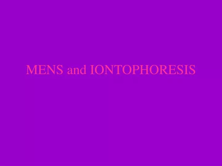 mens and iontophoresis