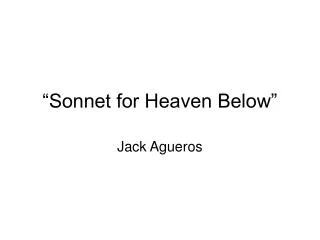 “Sonnet for Heaven Below”