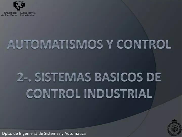 automatismos y control 2 sistemas basicos de control industrial