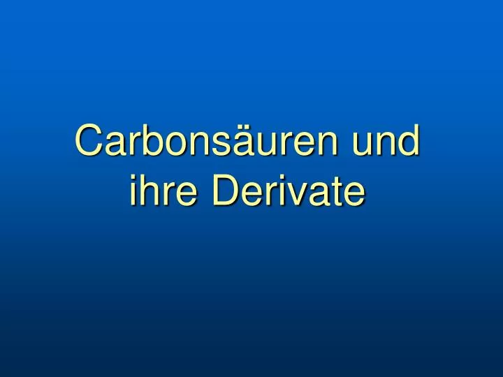 carbons uren und ihre derivate