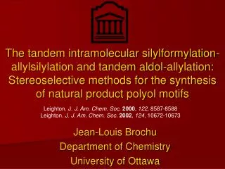 Jean-Louis Brochu Department of Chemistry University of Ottawa
