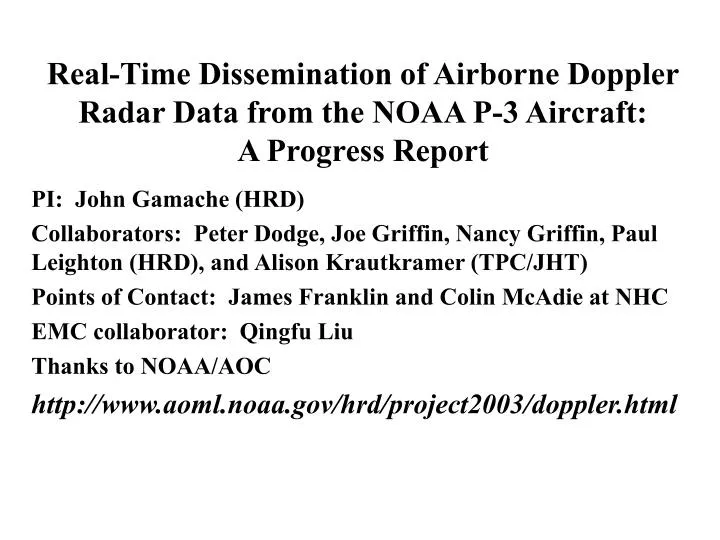 real time dissemination of airborne doppler radar data from the noaa p 3 aircraft a progress report