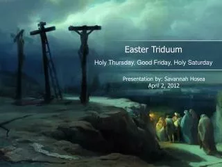 Easter Triduum