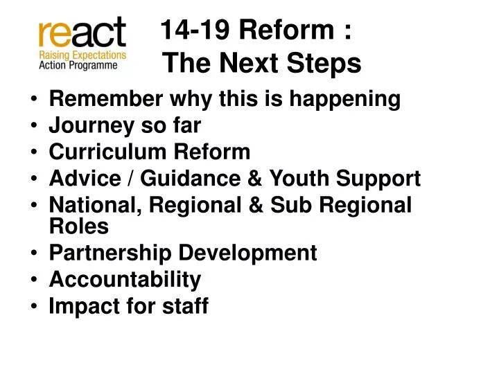 14 19 reform the next steps