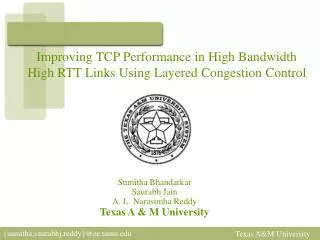 Improving TCP Performance in High Bandwidth High RTT Links Using Layered Congestion Control