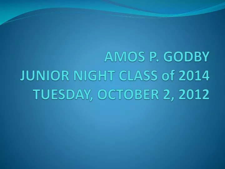 amos p godby junior night class of 2014 tuesday october 2 2012