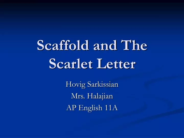 scaffold and the scarlet letter