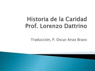 Historia de la Caridad Prof. Lorenzo Dattrino