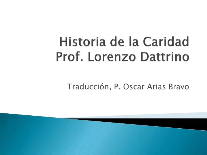 historia de la caridad prof lorenzo dattrino