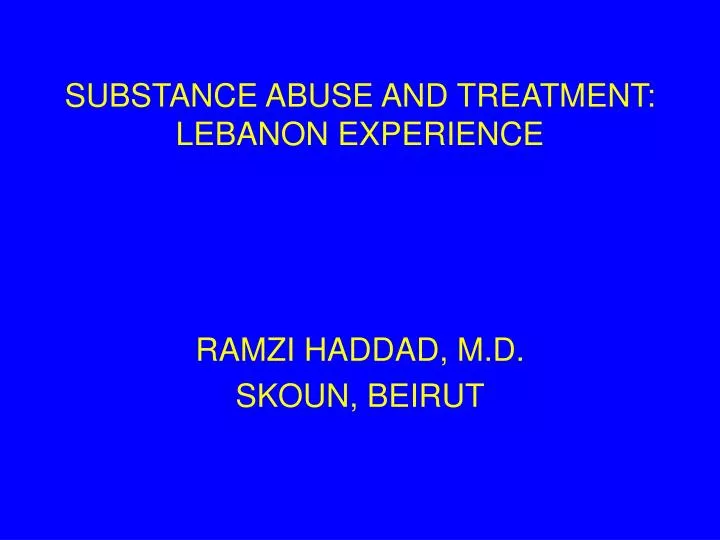 substance abuse and treatment lebanon experience