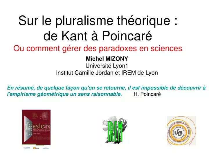 sur le pluralisme th orique de kant poincar ou comment g rer des paradoxes en sciences