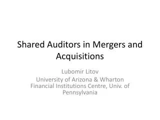 Shared Auditors in Mergers and Acquisitions