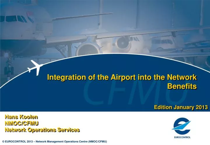 integration of the airport into the network benefits