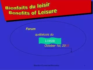Benefits O leisure