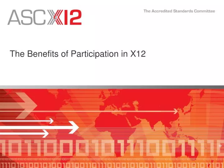 the benefits of participation in x12