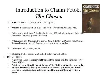 Introduction to Chaim Potok, The Chosen