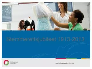 stemmerettsjubileet 1913 2013