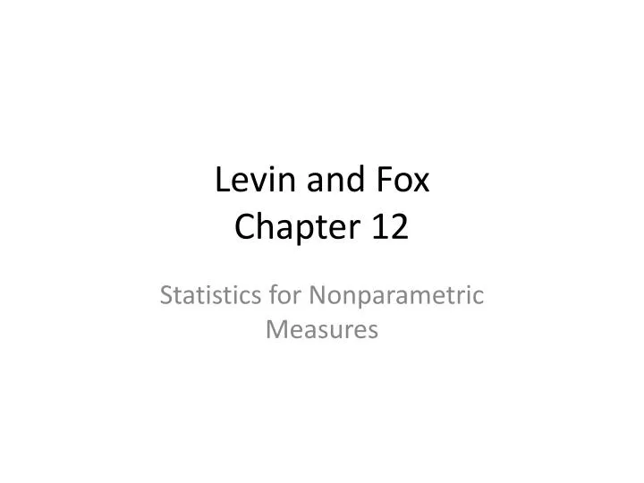 levin and fox chapter 12