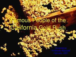 Famous People of the California Gold Rush