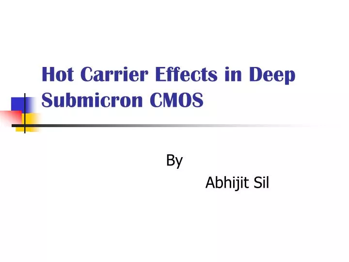 hot carrier effects in deep submicron cmos