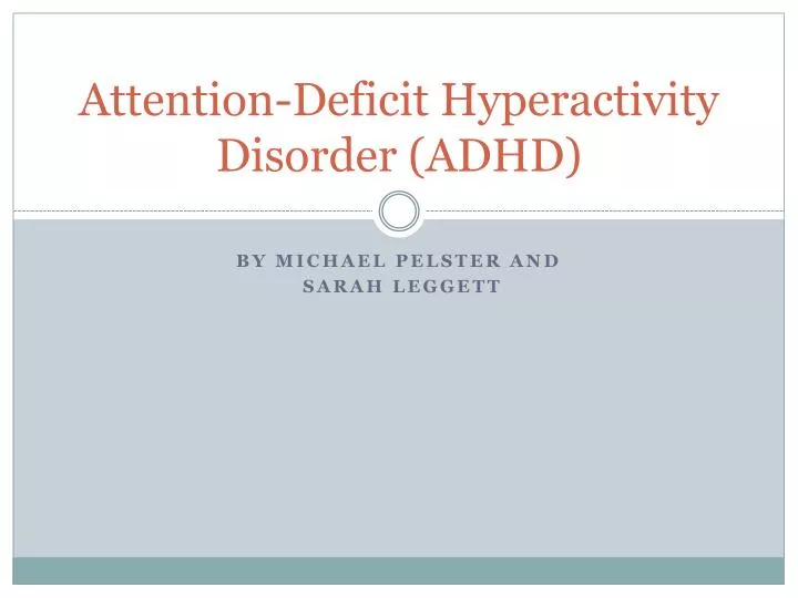 attention deficit hyperactivity disorder adhd