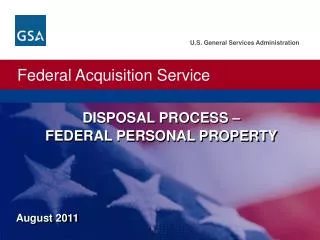DISPOSAL PROCESS – FEDERAL PERSONAL PROPERTY