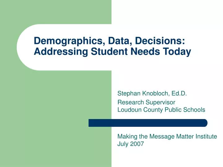 demographics data decisions addressing student needs today