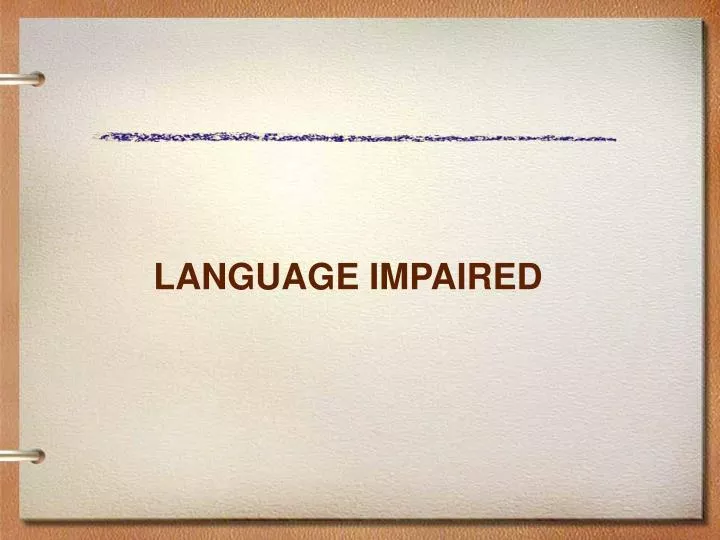 language impaired