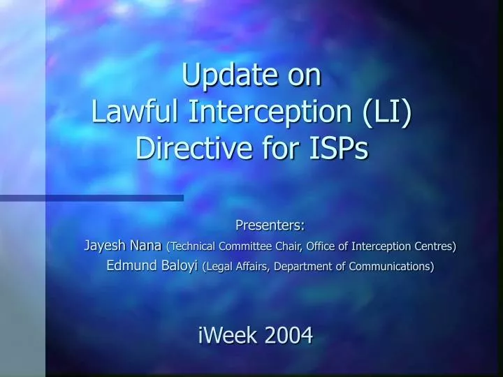 update on lawful interception li directive for isps