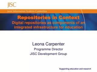 Repositories in Context Digital repositories as components of an integrated infrastructure for education