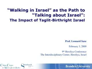 “Walking in Israel” as the Path to “Talking about Israel”: The Impact of Taglit-Birthright Israel