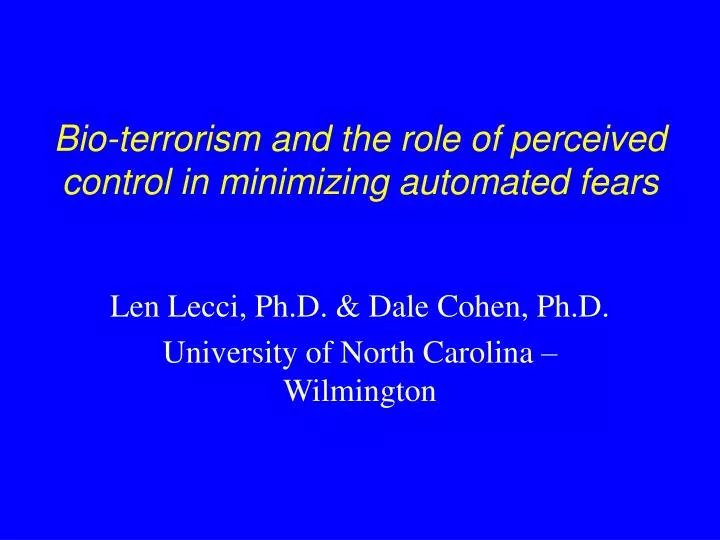 bio terrorism and the role of perceived control in minimizing automated fears