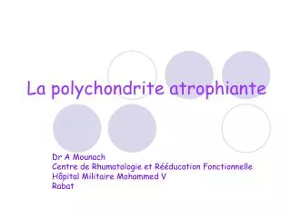 la polychondrite atrophiante