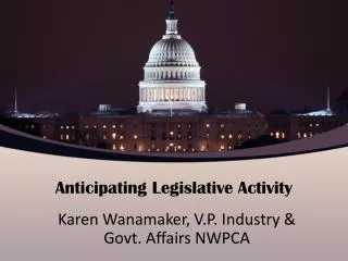 Anticipating Legislative Activity