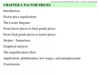 Introduction Factor price equalization The Lerner diagram From factor prices to final goods prices From final goods pric