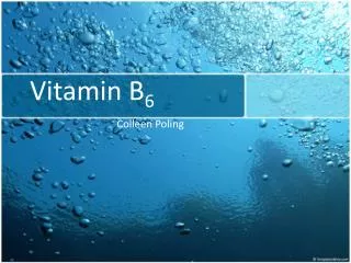 Vitamin B 6