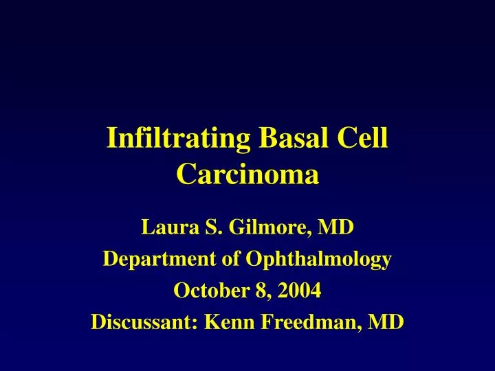 infiltrating basal cell carcinoma