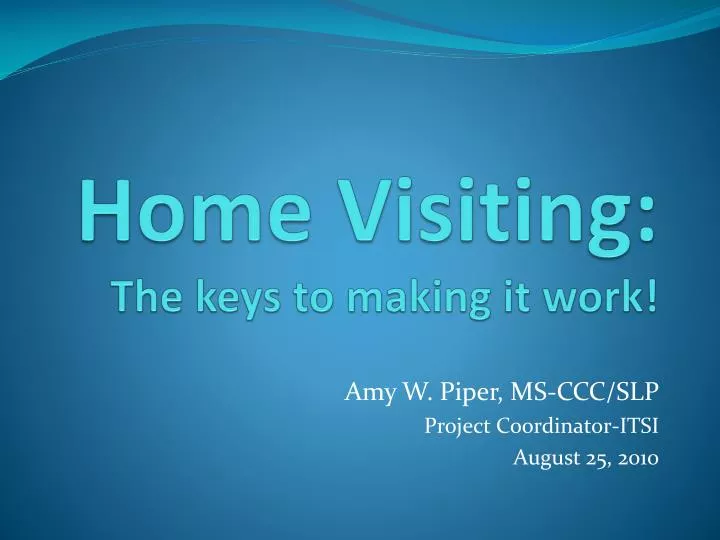 home visiting the keys to making it work