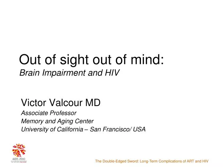 out of sight out of mind brain impairment and hiv