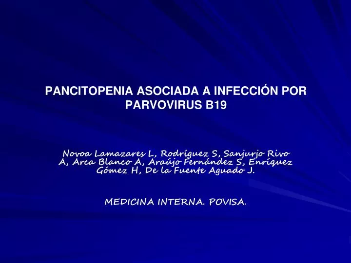 pancitopenia asociada a infecci n por parvovirus b19