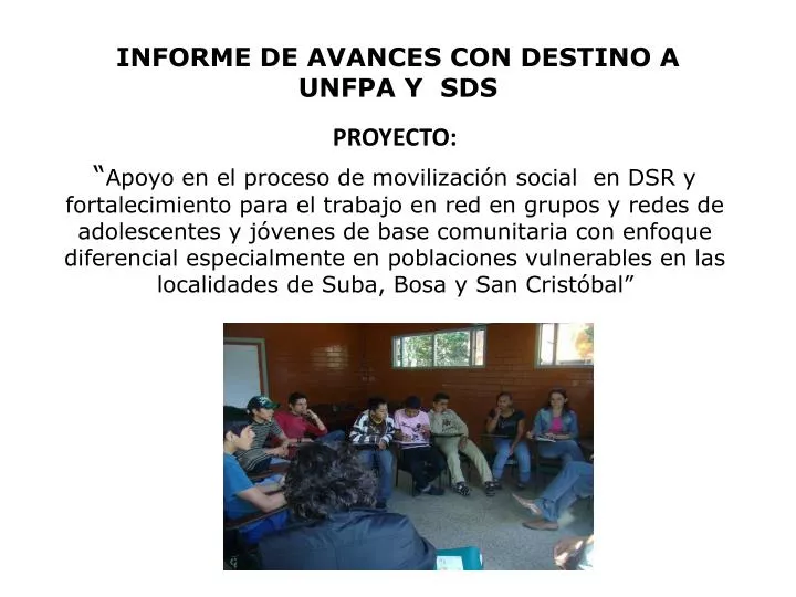 informe de avances con destino a unfpa y sds