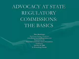 ADVOCACY AT STATE REGULATORY COMMISSIONS: THE BASICS