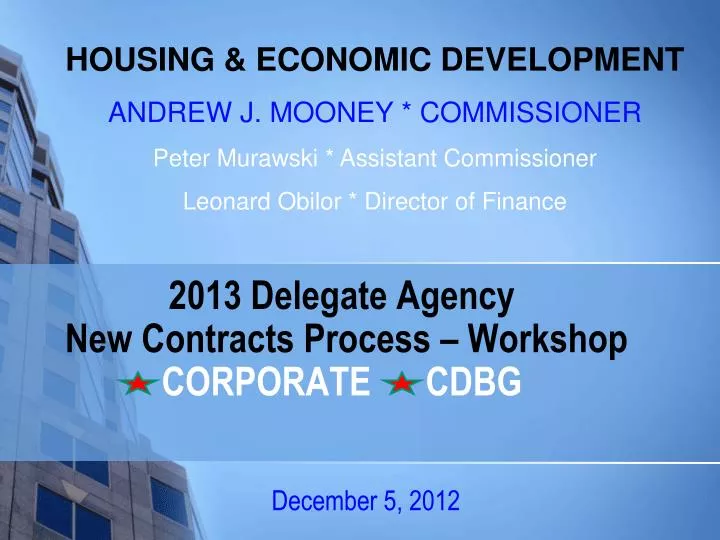 2013 delegate agency new contracts process workshop corporate cdbg