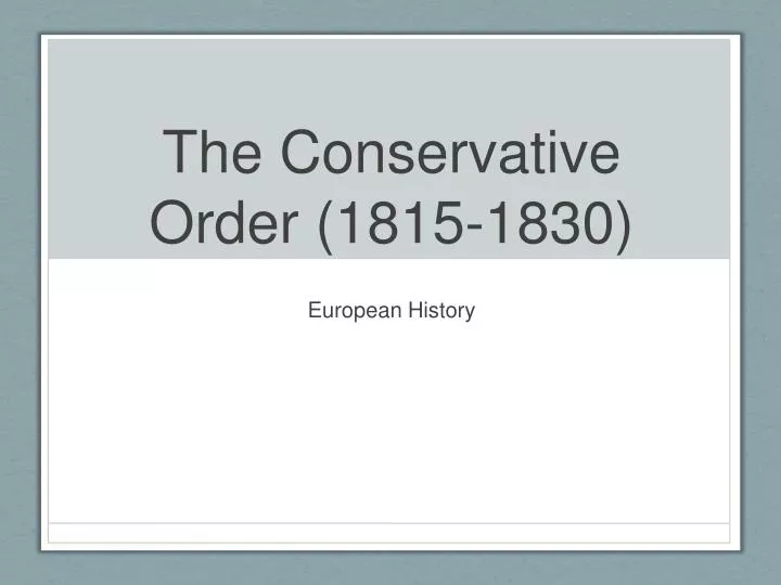 the conservative order 1815 1830