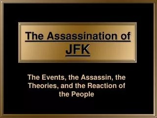 The Assassination of JFK