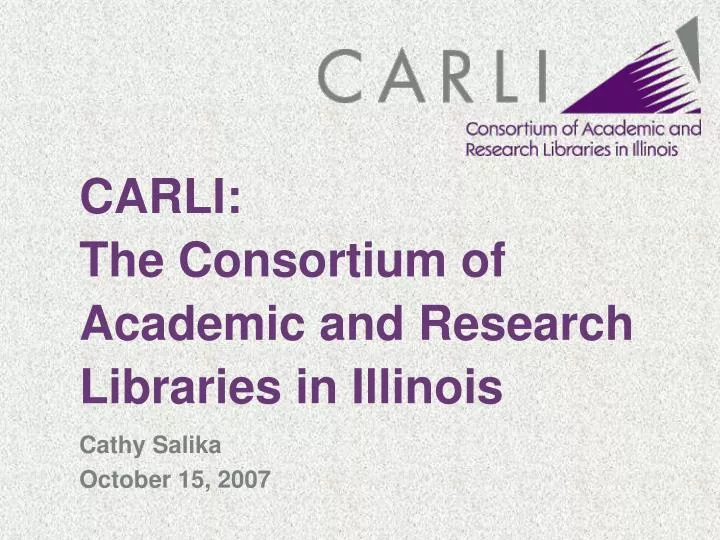 carli the consortium of academic and research libraries in illinois