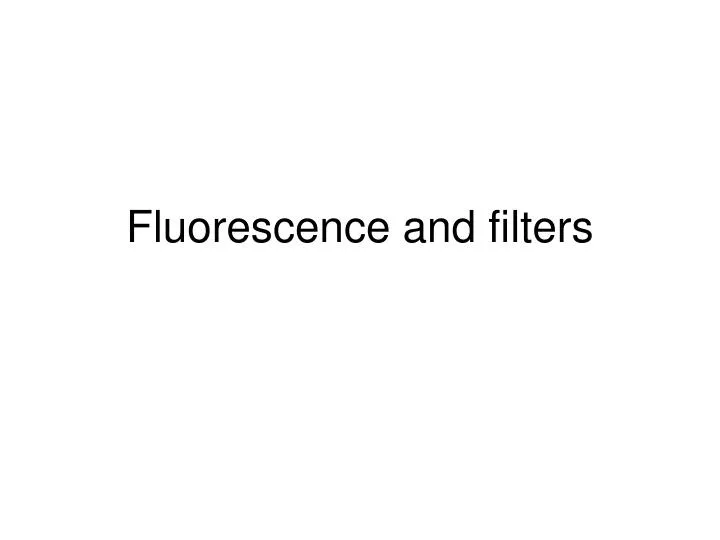 fluorescence and filters